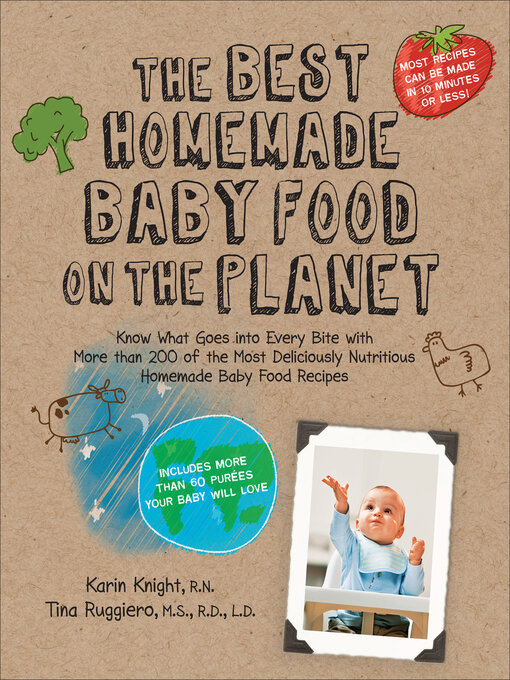 Title details for The Best Homemade Baby Food on the Planet by Karin Knight - Available